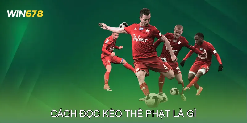 Kèo Thẻ Phạt Là Gì Mẹo Dự Đoán Thẻ Vàng Thẻ Đỏ Chính Xác 3 Cách Đọc Kèo Thẻ Phạt Là Gì